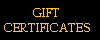 GIFT
CERTIFICATES