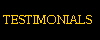TESTIMONIALS